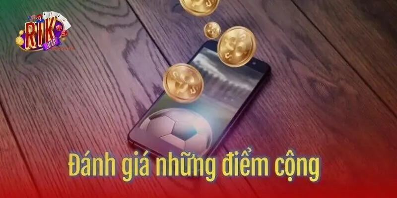 Tổng hợp thế mạnh giúp thu hút thành viên trải nghiệm